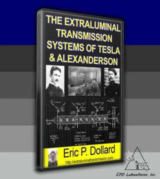 The Extraluminal Transmission Systems Of Tesla & Alexanderson Cover
