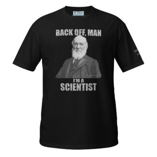 Lord Kelvin T-Shirt - I’m A Scientist (Black)