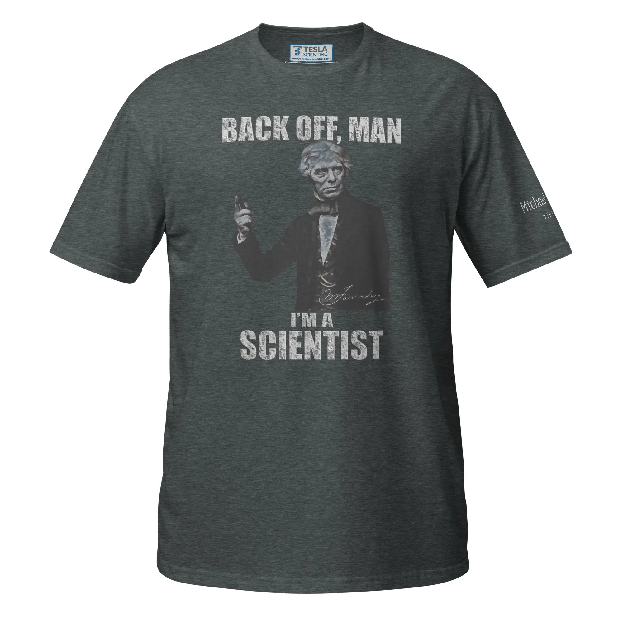 Michael Faraday T-Shirt - I’m A Scientist 3 Michael Faraday T-Shirt - I’m A Scientist (Dark Heather)