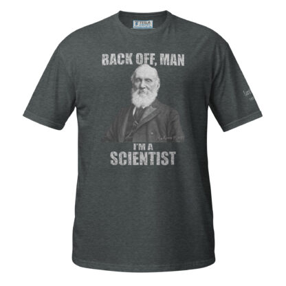 Lord Kelvin T-Shirt - I’m A Scientist (Dark Heather)