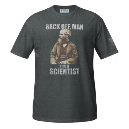 James Clerk Maxwell T-Shirt - I’m A Scientist (Dark Heather)