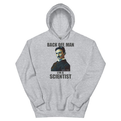 Nikola Tesla Hoodie - I’m A Scientist (Sport Grey)