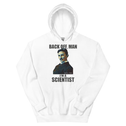 Nikola Tesla Hoodie - I’m A Scientist (White)