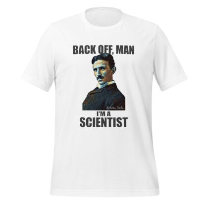 Nikola Tesla T-Shirt - I’m A Scientist (White)